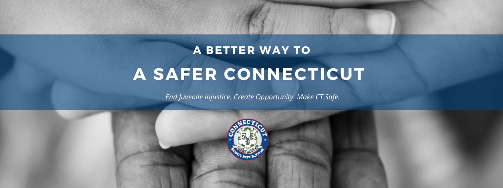 A Better Way to a Safer Connecticut