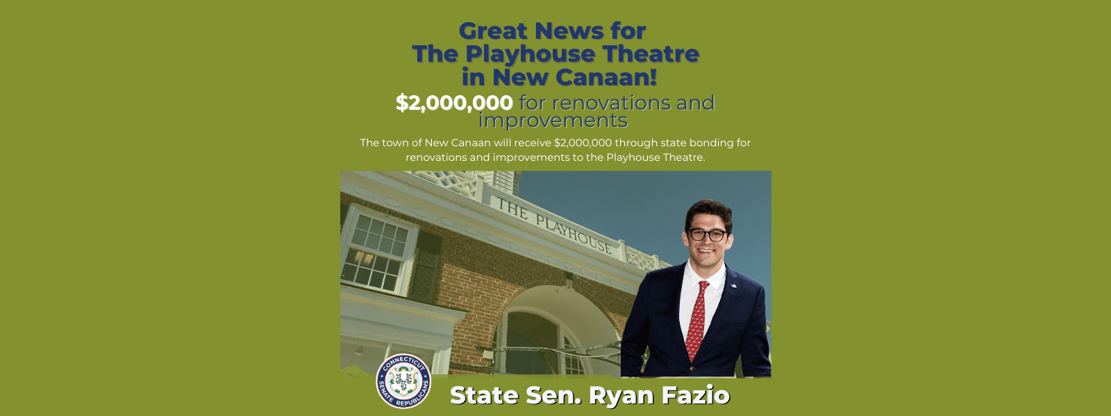 Senator Fazio Celebrates $2 Million For The Playhouse in New Canaan